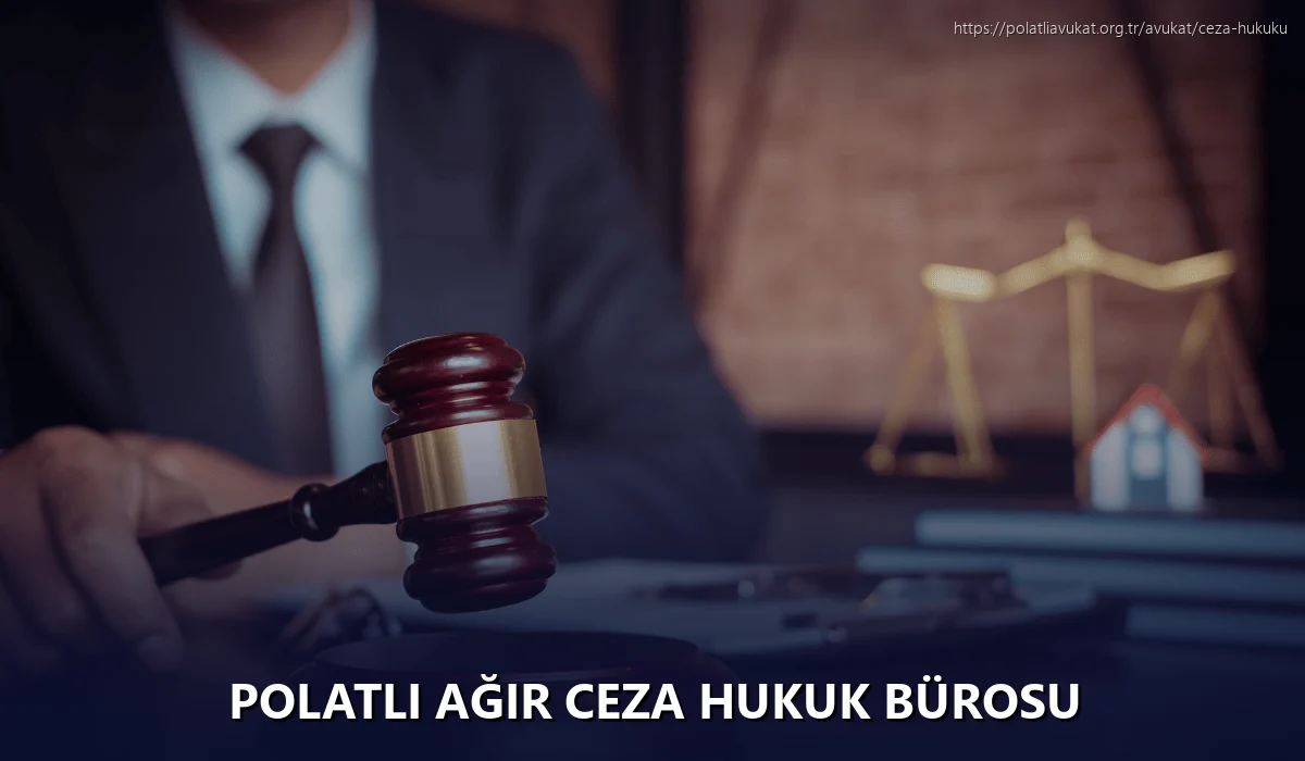 Polatli Ağır Ceza Hukuk Bürosu