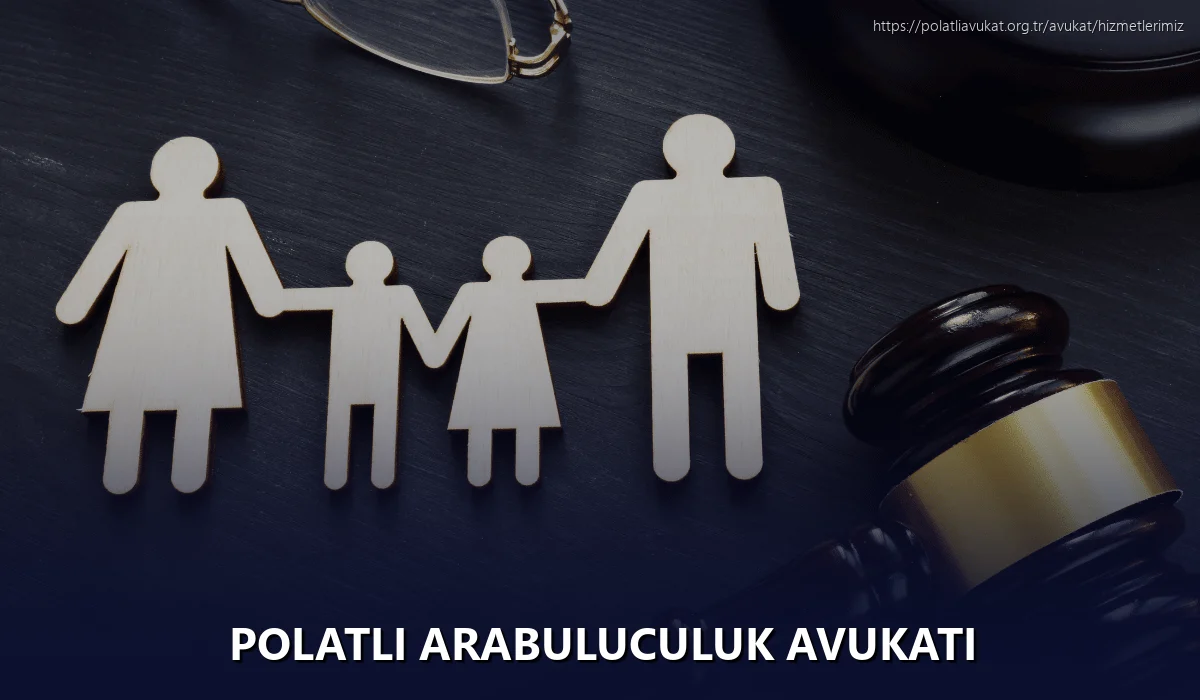 Polatli Arabuluculuk Avukatı