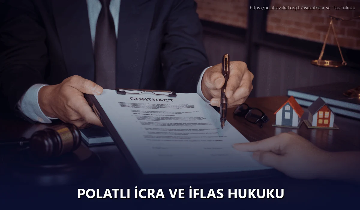 Polatlı İcra ve İflas Hukuku