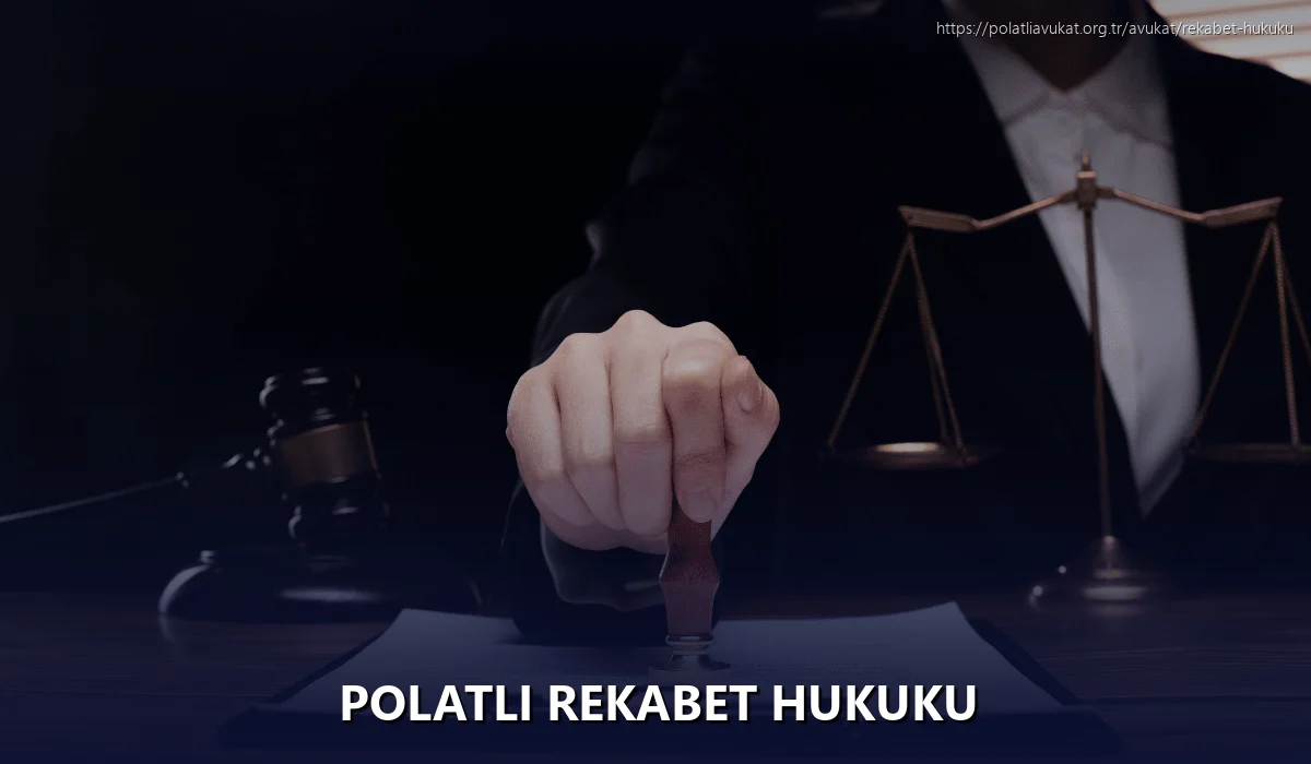 Polatlı Rekabet Hukuku