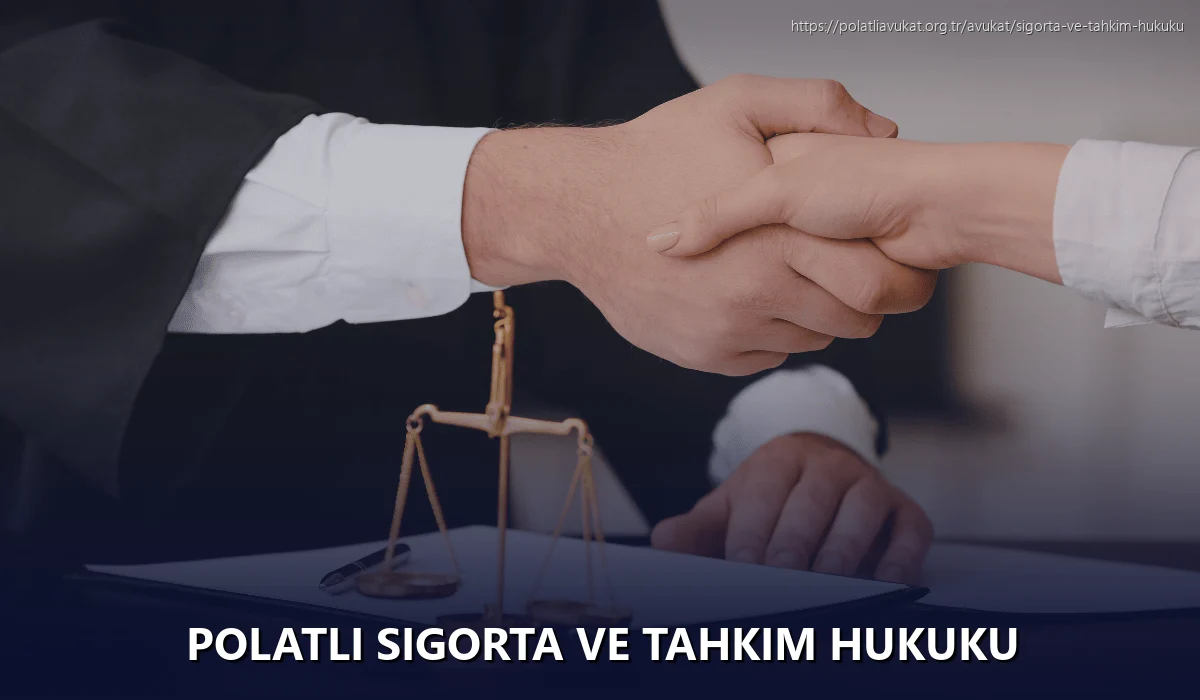 Polatlı Sigorta ve Tahkim Hukuku